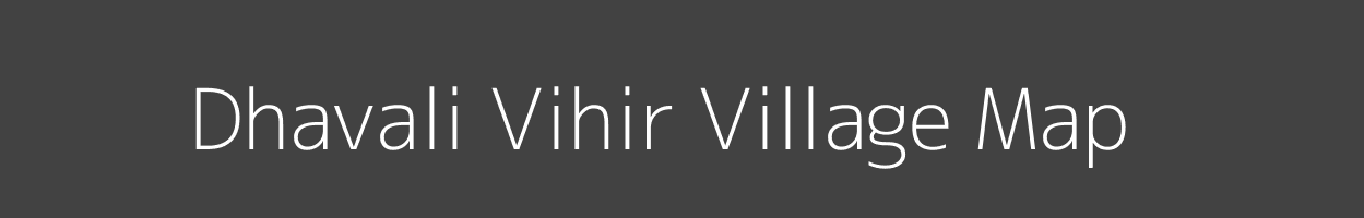 Map of Dhavali Vihir Village in Maharashtra Image