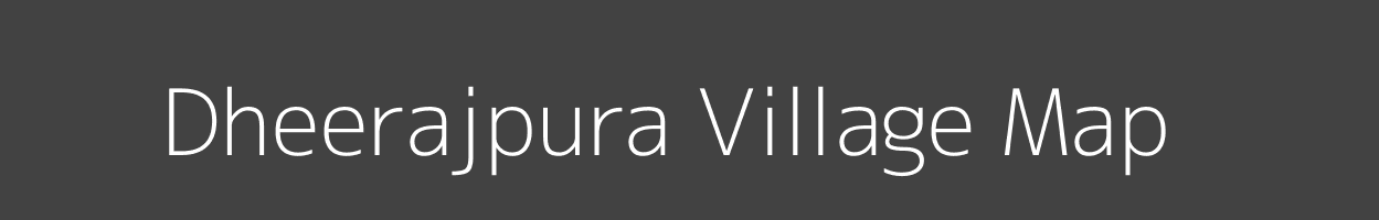 Map of Dheerajpura Village in Rajasthan Image