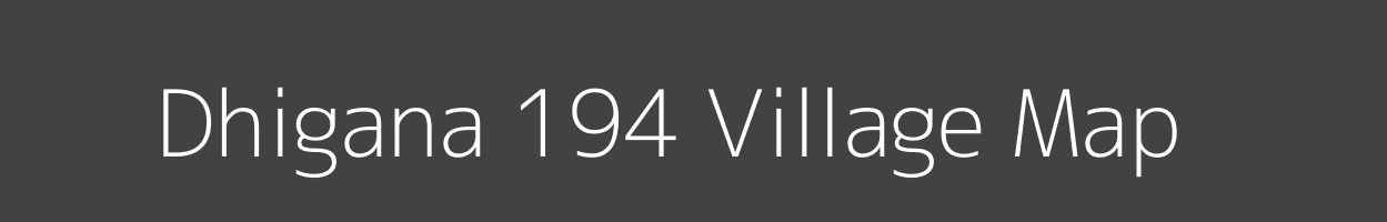 Map of Dhigana 194 Village in Punjab Image