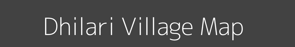 Map of Dhilari Village in Madhya Pradesh Image