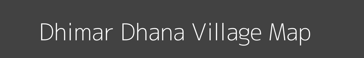 Map of Dhimar Dhana Village in Madhya Pradesh Image