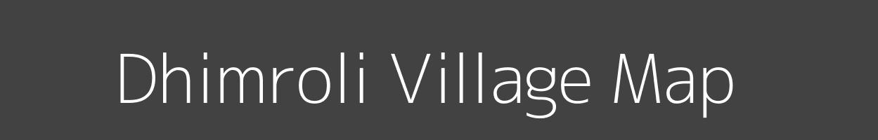 Map of Dhimroli Village in Madhya Pradesh Image