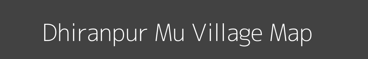 Map of Dhiranpur Mu Village in Uttar Pradesh Image