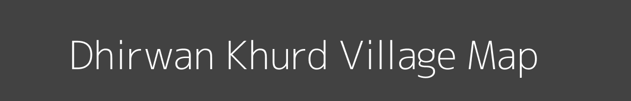 Map of Dhirwan Khurd Village in Madhya Pradesh Image