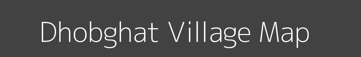 Map of Dhobghat Village in Bihar Image