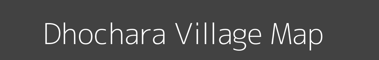 Map of Dhochara Village in Madhya Pradesh Image