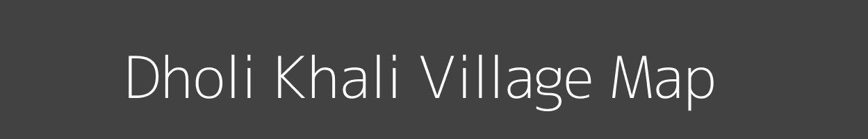 Map of Dholi Khali Village in Madhya Pradesh Image