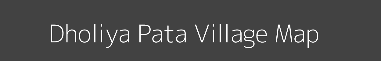 Map of Dholiya Pata Village in Uttarakhand Image