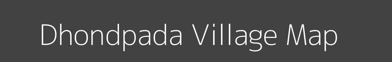Map of Dhondpada Village in Maharashtra Image