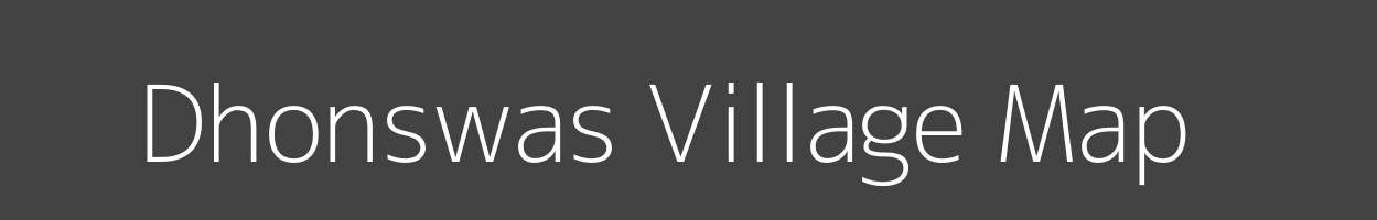 Map of Dhonswas Village in Madhya Pradesh Image