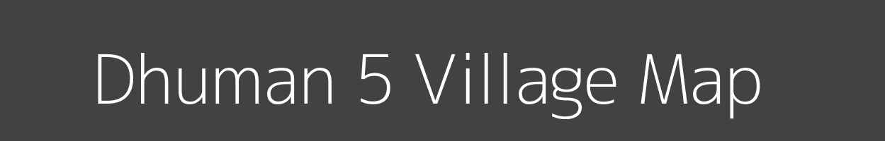 Map of Dhuman 5 Village in Punjab Image