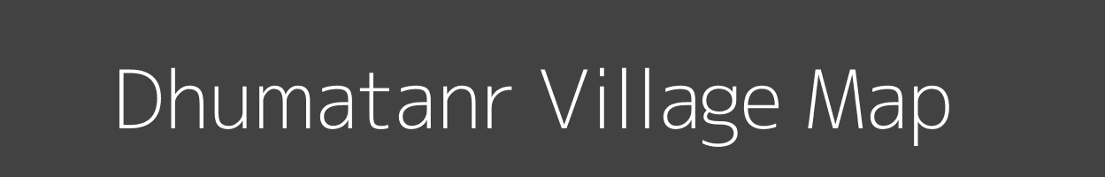 Map of Dhumatanr Village in Bihar Image