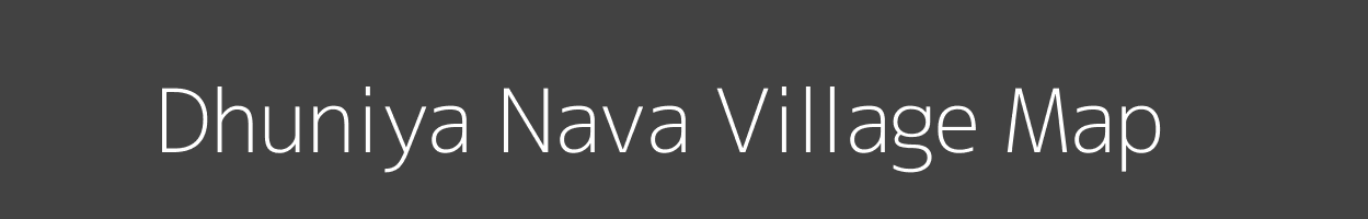 Map of Dhuniya Nava Village in Gujarat Image