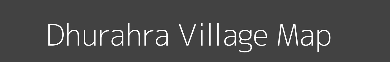 Map of Dhurahra Village in Uttar Pradesh Image