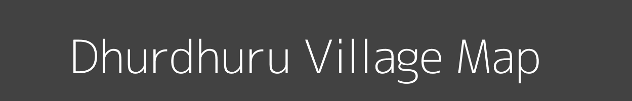 Map of Dhurdhuru Village in Madhya Pradesh Image