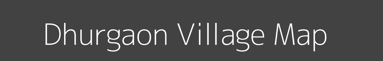 Map of Dhurgaon Village in Bihar Image