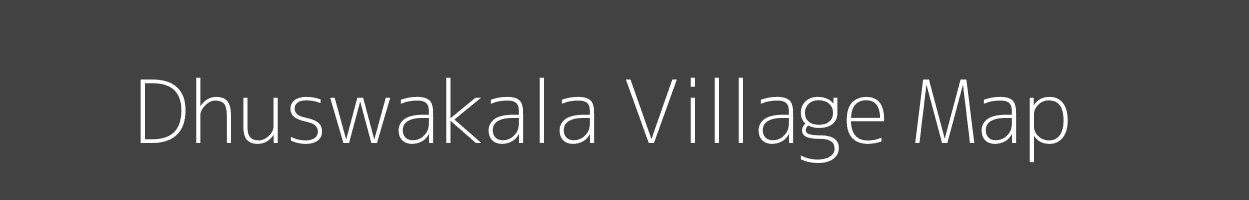 Map of Dhuswakala Village in Uttar Pradesh Image