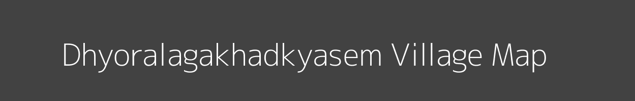 Map of Dhyoralagakhadkyasem Village in Uttarakhand Image