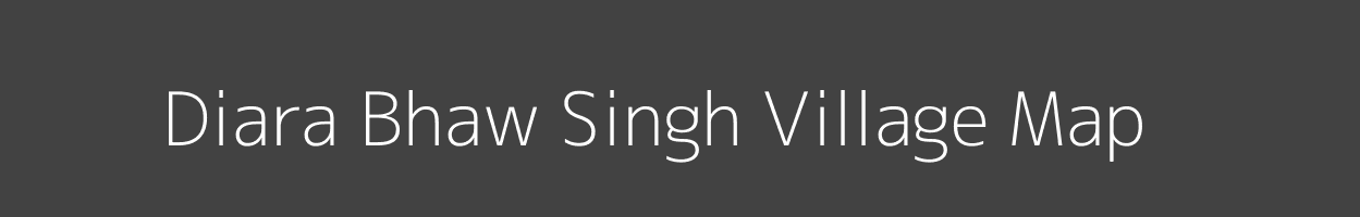 Map of Diara Bhaw Singh Village in Bihar Image