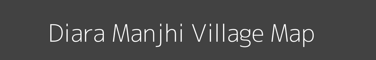 Map of Diara Manjhi Village in Bihar Image