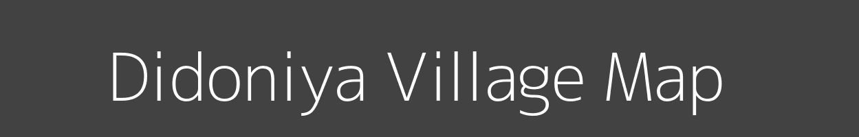 Map of Didoniya Village in Madhya Pradesh Image