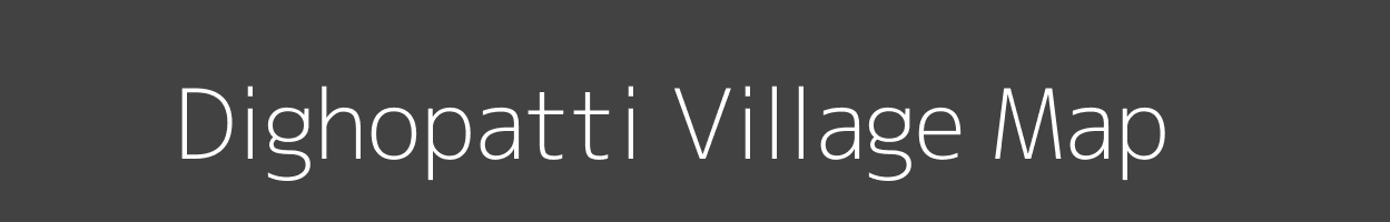 Map of Dighopatti Village in Bihar Image