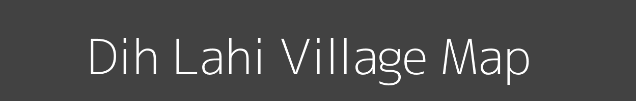 Map of Dih Lahi Village in Bihar Image