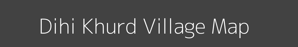 Map of Dihi Khurd Village in Uttar Pradesh Image