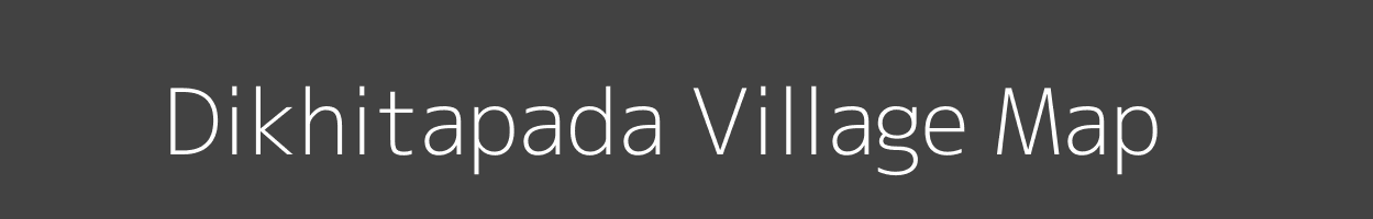 Map of Dikhitapada Village in Odisha Image