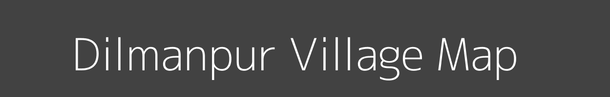 Map of Dilmanpur Village in Bihar Image