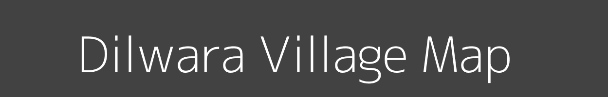 Map of Dilwara Village in Madhya Pradesh Image