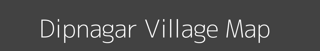 Map of Dipnagar Village in Bihar Image