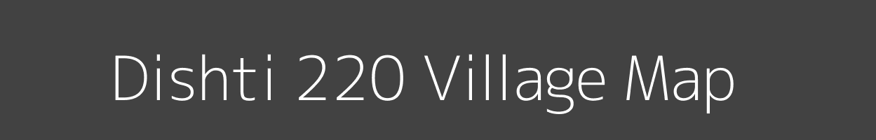 Map of Dishti 220 Village in Himachal Pradesh Image