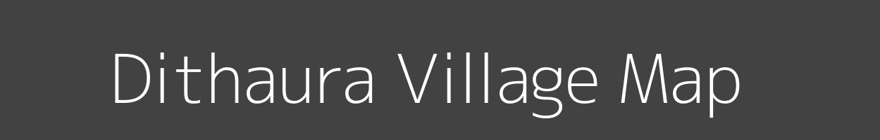 Map of Dithaura Village in Madhya Pradesh Image