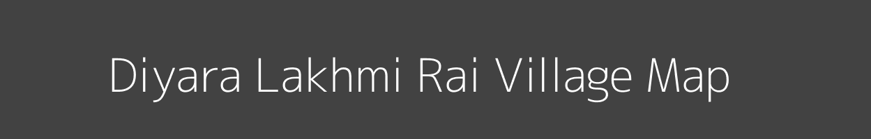 Map of Diyara Lakhmi Rai Village in Uttar Pradesh Image