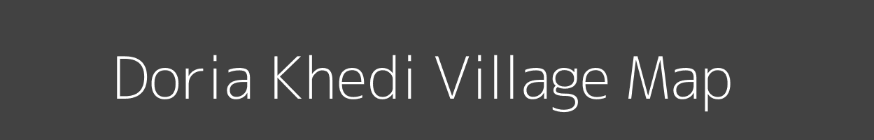 Map of Doria Khedi Village in Madhya Pradesh Image