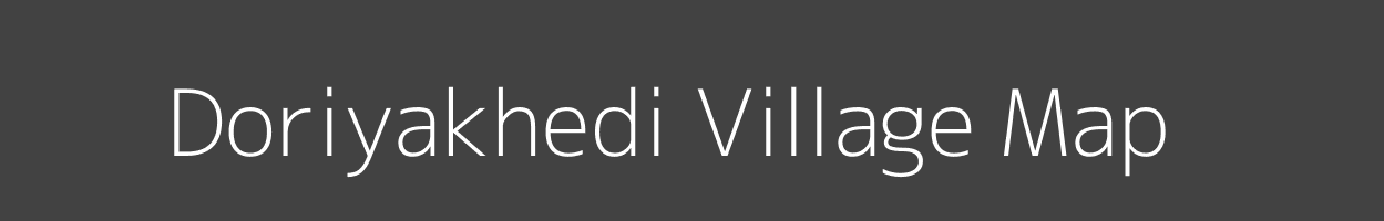 Map of Doriyakhedi Village in Madhya Pradesh Image