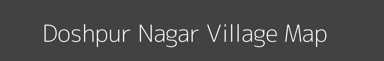 Map of Doshpur Nagar Village in Uttar Pradesh Image