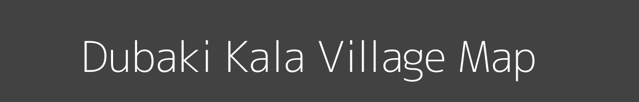 Map of Dubaki Kala Village in Uttar Pradesh Image