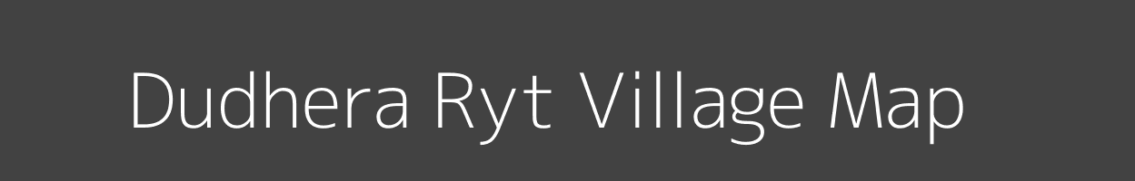 Map of Dudhera Ryt Village in Madhya Pradesh Image