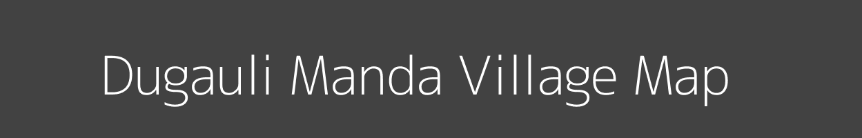 Map of Dugauli Manda Village in Uttar Pradesh Image