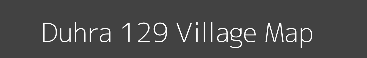 Map of Duhra 129 Village in Punjab Image