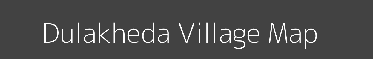 Map of Dulakheda Village in Madhya Pradesh Image