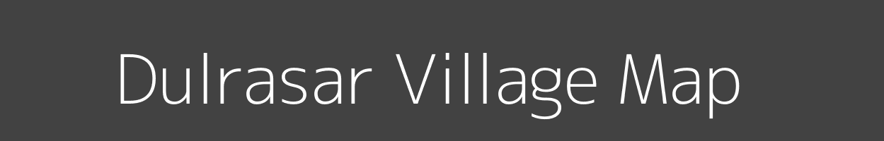 Map of Dulrasar Village in Rajasthan Image