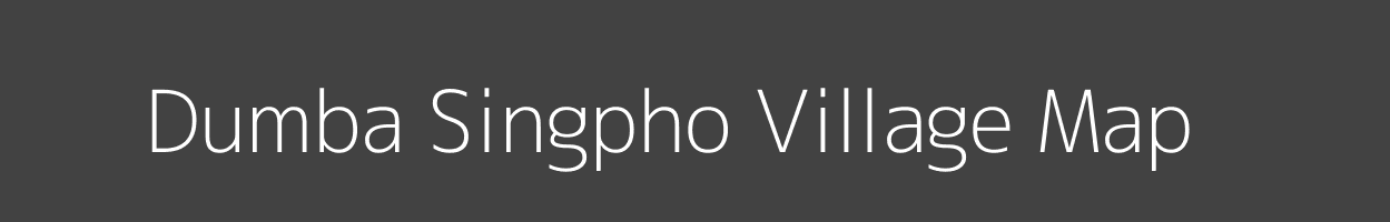 Map of Dumba Singpho Village in Arunachal Pradesh Image