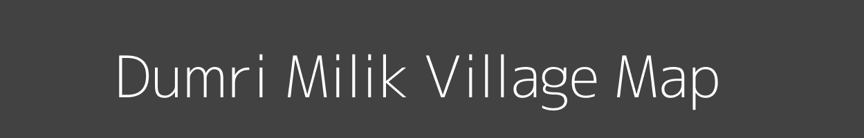 Map of Dumri Milik Village in Bihar Image