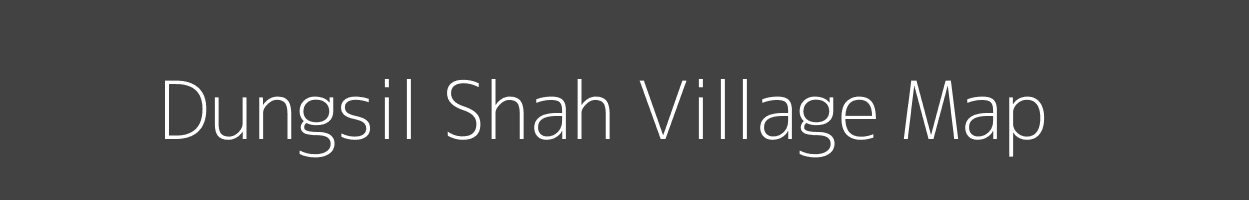 Map of Dungsil Shah Village in Uttarakhand Image