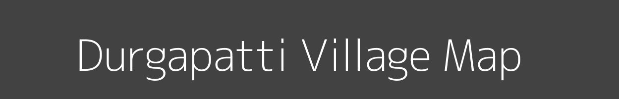 Map of Durgapatti Village in Bihar Image