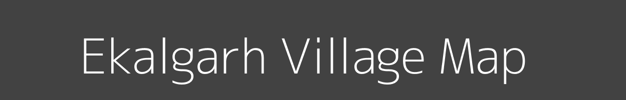 Map of Ekalgarh Village in Madhya Pradesh Image