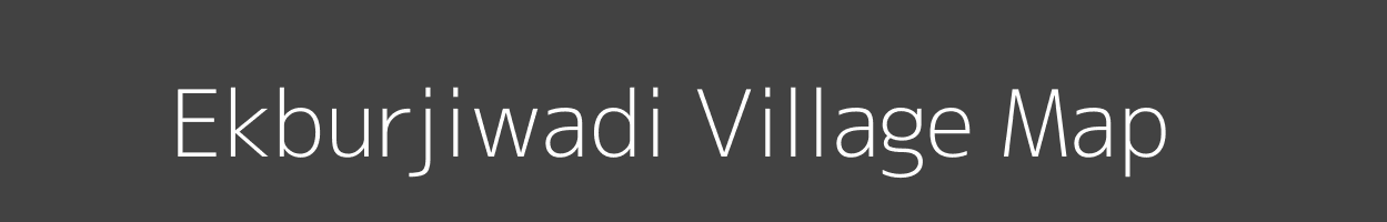 Map of Ekburjiwadi Village in Maharashtra Image